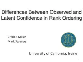 Differences Between Observed and Latent Confidence in Rank Ordering