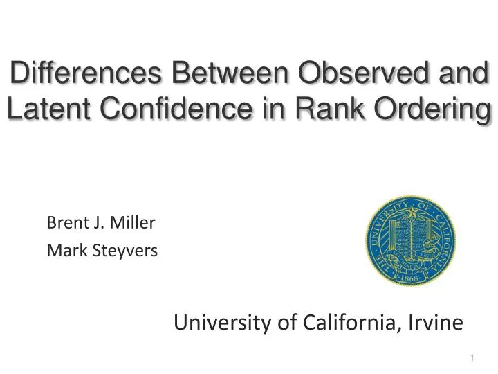 differences between observed and latent confidence in rank ordering