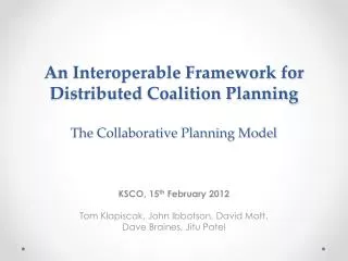 An Interoperable Framework for Distributed Coalition Planning The Collaborative Planning Model
