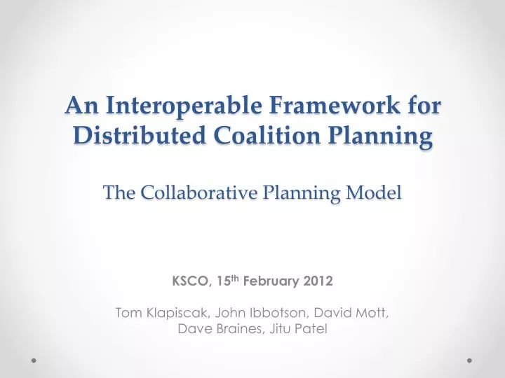 an interoperable framework for distributed coalition planning the collaborative planning model