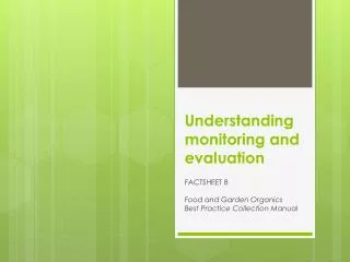 Understanding monitoring and evaluation