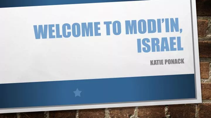 welcome to modi in israel