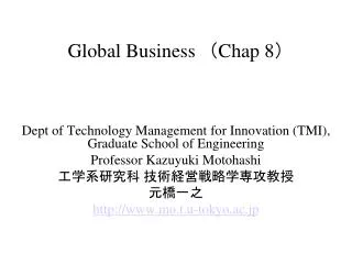 Global Business ?? Chap 8 ?