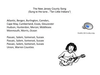 The New Jersey County Song ( Sung to the tune...&quot;Ten Little Indians&quot;)