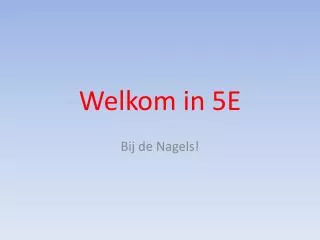 welkom in 5e