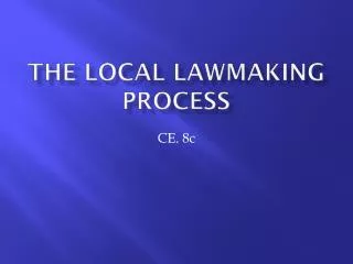 the local lawmaking process