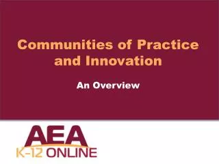 Communities of Practice and Innovation
