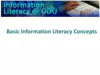 Basic Information Literacy Concepts