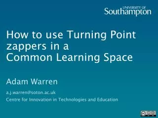 How to use Turning Point zappers in a Common Learning Space