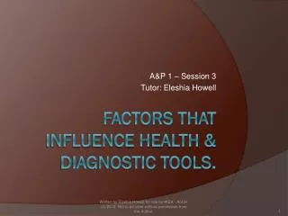Factors that influence Health &amp; Diagnostic Tools.