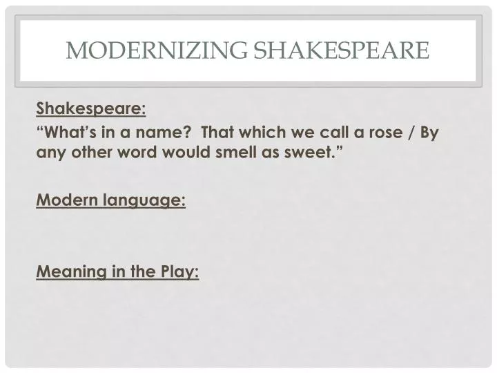 modernizing shakespeare