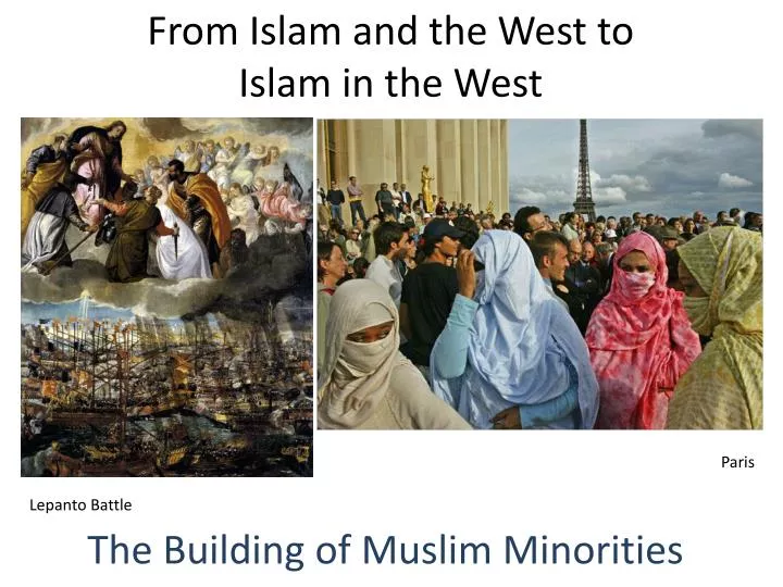 From Islam and the West to Islam in the West
