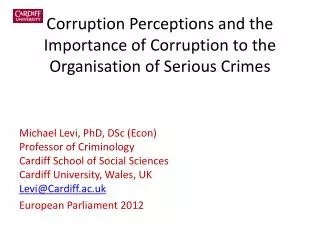Corruption Perceptions and the Importance of Corruption to the Organisation of Serious Crimes