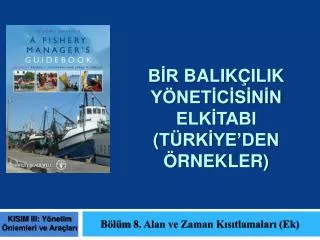 b r balik ilik y net c s n n elk tabi t rk ye den rnekler