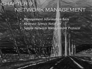 CHAPTER 9: NETWORK MANAGEMENT