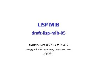 LISP MIB draft- lisp -mib-05