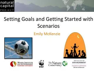 Setting Goals and Getting Started with Scenarios