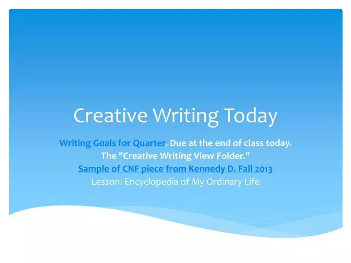 creative writing today