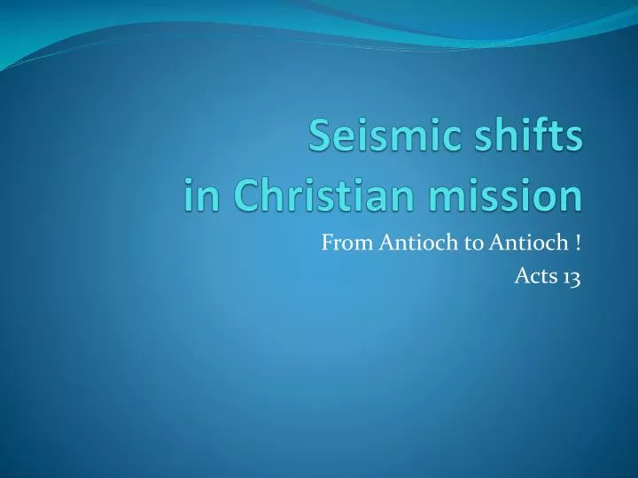 seismic shifts in christian mission