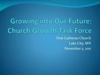 Growing into Our Future: Church Growth Task Force