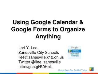 Using Google Calendar &amp; Google Forms to Organize Anything