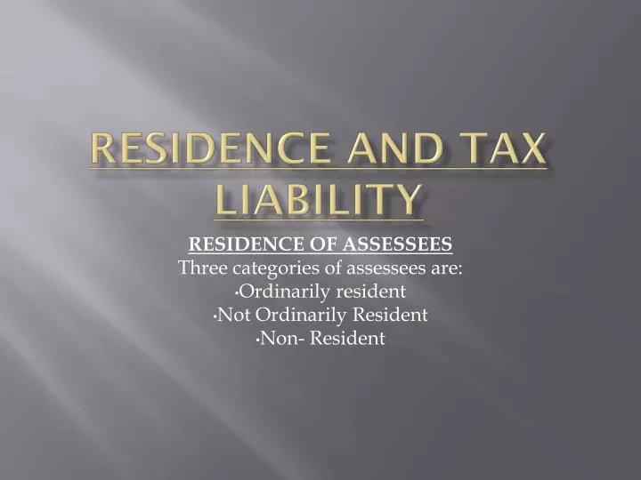 residence and tax liability