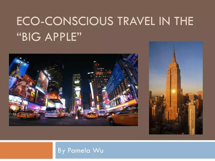 eco conscious travel in the big apple