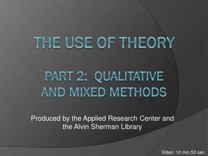 the use of theory part 2 qualitative and mixed methods