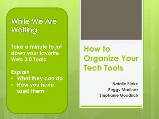 How to Organize Your Tech Tools