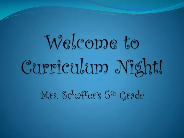 welcome to curriculum night