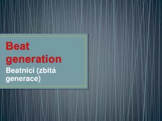 beat g eneration