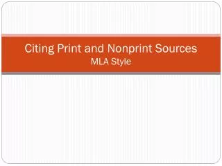 Citing Print and Nonprint Sources MLA Style