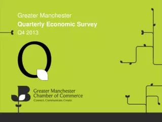 Greater Manchester Quarterly Economic Survey Q4 2013