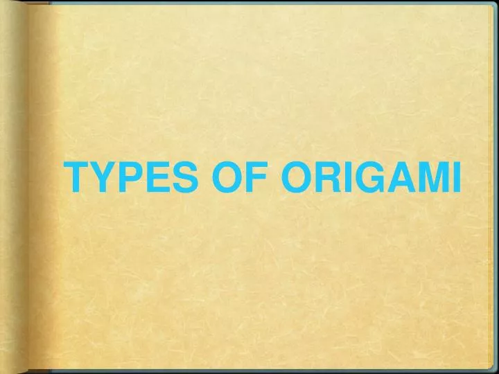 types of origami