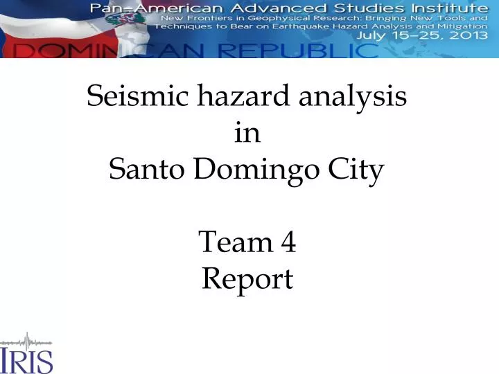 seismic hazard analysis in santo domingo city team 4 report