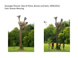 Giuseppe Penone: Idee di Pietra, Bronze und Stein, 2004/2010, Foto: Roman Mensing