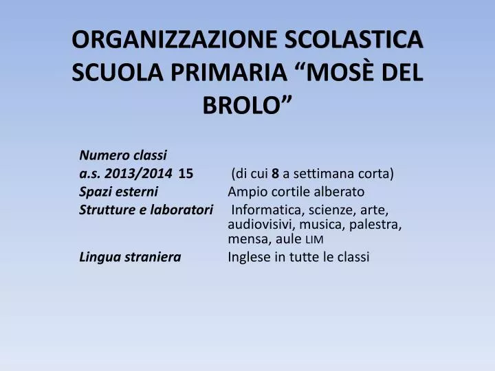 organizzazione scolastica scuola primaria mos del brolo