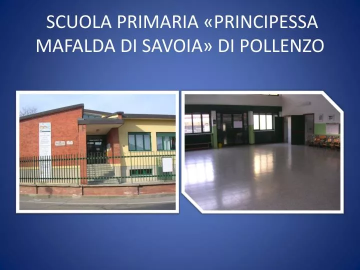 scuola primaria principessa mafalda di savoia di pollenzo