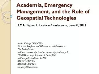 Academia, Emergency Management, and the Role of Geospatial Technologies