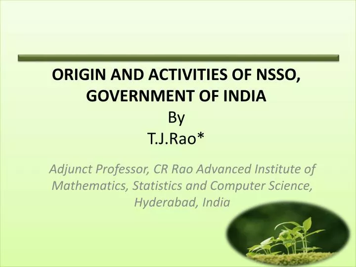 origin and activities of nsso government of india by t j rao