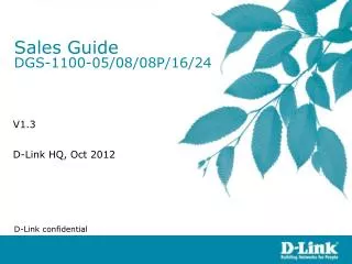 Sales Guide DGS-1100-05/08/08P/16/24