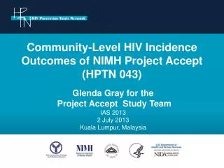 Community-Level HIV Incidence Outcomes of NIMH Project Accept (HPTN 043)
