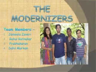 THE MODERNIZERS