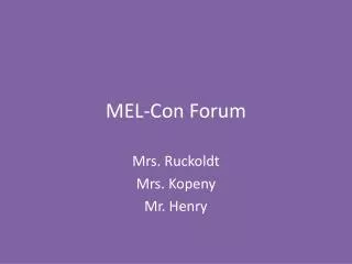 MEL-Con Forum