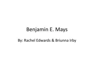 Benjamin E. Mays