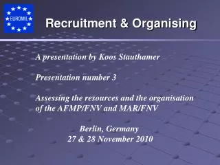 A presentation by Koos Stauthamer 	Presentation number 3
