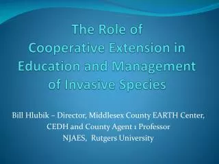 The Role of Cooperative Extension in Education and Management of Invasive Species