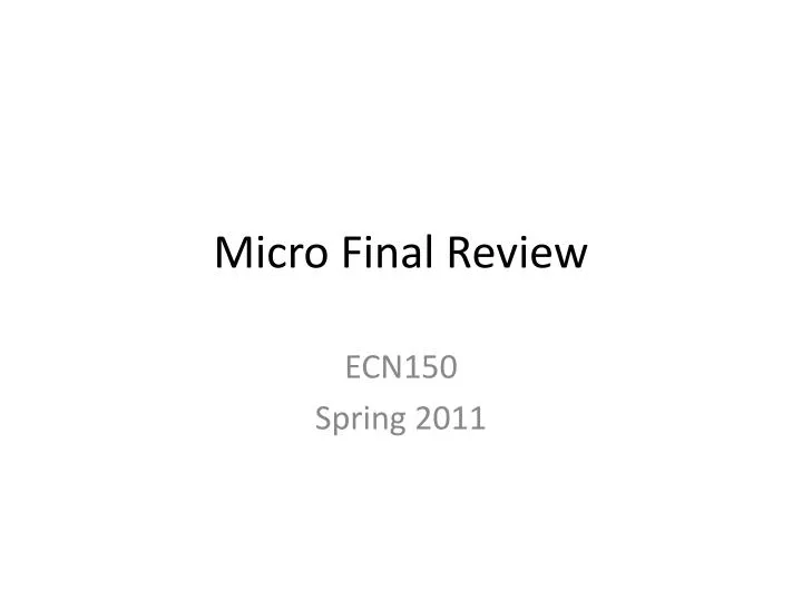 micro final review