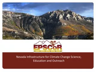 Nevada Infrastructure for Climate Change Science, Education and Outreach