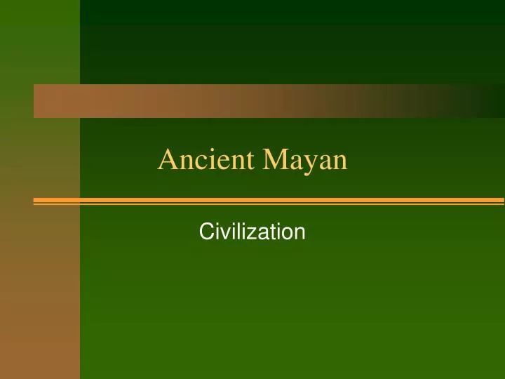 ancient mayan